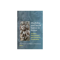 The University of Michigan Press Disability and Social Justice in Kenya (häftad, eng)