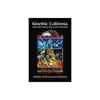 The University of Michigan Press Kinethic California (häftad, eng)