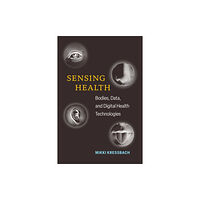 The University of Michigan Press Sensing Health (häftad, eng)