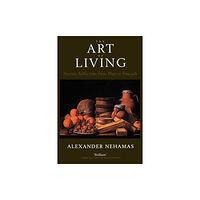 University of california press The Art of Living (häftad, eng)