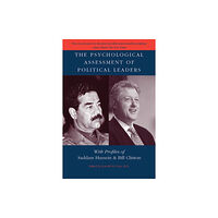 The University of Michigan Press The Psychological Assessment of Political Leaders (häftad, eng)