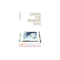 University of california press Saving the Modern Soul (häftad, eng)