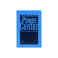 University of california press The Power of the Center (häftad, eng)