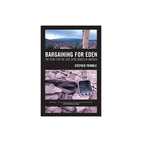 University of california press Bargaining for Eden (häftad, eng)