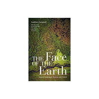 University of california press The Face of the Earth (inbunden, eng)