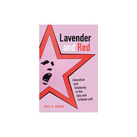 University of california press Lavender and Red (inbunden, eng)