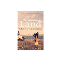 University of california press We Are the Land (inbunden, eng)