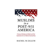 The University of Michigan Press Muslims in a Post-9/11 America (inbunden, eng)