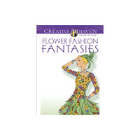 Dover publications inc. Creative Haven Flower Fashion Fantasies (häftad, eng)