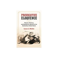 The University of Michigan Press Provocative Eloquence (inbunden, eng)