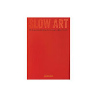 University of california press Slow Art (häftad, eng)