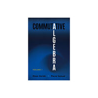 Dover publications inc. Commutative Algebra Volume 1 (häftad, eng)