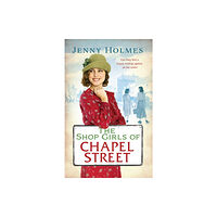 Transworld publishers ltd The Shop Girls of Chapel Street (häftad, eng)