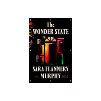 Farrar, Straus & Giroux Inc The Wonder State (inbunden, eng)