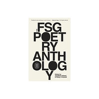 Farrar, Straus & Giroux Inc The FSG Poetry Anthology (häftad, eng)