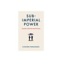 Melbourne University Press Subimperial Power (häftad, eng)