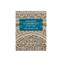 Thames & Hudson Ltd Ornament and Decoration in Islamic Architecture (inbunden, eng)