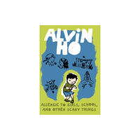 Random House USA Inc Alvin Ho: Allergic to Girls, School, and Other Scary Things (häftad, eng)