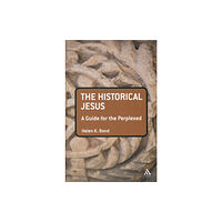 Bloomsbury Publishing PLC The Historical Jesus: A Guide for the Perplexed (häftad, eng)