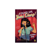 Penguin Young Readers Group Stand Up, Yumi Chung! (häftad, eng)