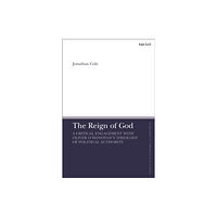 Bloomsbury Publishing PLC The Reign of God (inbunden, eng)