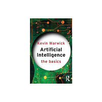 Taylor & francis ltd Artificial Intelligence: The Basics (häftad, eng)
