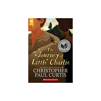 Scholastic Inc. The Journey of Little Charlie (Scholastic Gold) (häftad, eng)