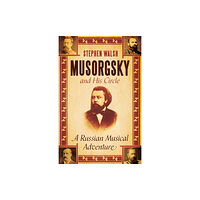 Faber & Faber Musorgsky and His Circle (inbunden, eng)