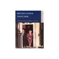 Taylor & francis ltd Britain under Thatcher (häftad, eng)