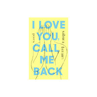 Penguin Putnam Inc I Love You, Call Me Back (häftad, eng)