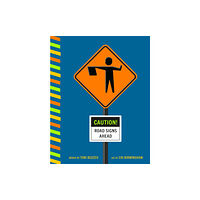 Penguin Putnam Inc Caution! Road Signs Ahead (bok, board book, eng)