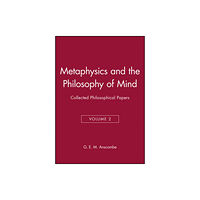 John Wiley And Sons Ltd Metaphysics and the Philosophy of Mind (häftad, eng)