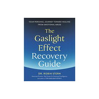 Potter/Ten Speed/Harmony/Rodale The Gaslight Effect Recovery Guide (häftad, eng)