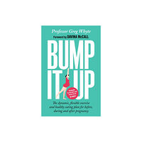 Transworld publishers ltd Bump It Up (häftad, eng)