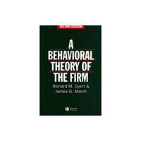 John Wiley And Sons Ltd Behavioral Theory of the Firm (häftad, eng)