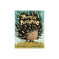 Nancy Paulsen Books Penny Lu Porcupine (inbunden, eng)