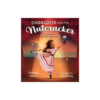 Random House USA Inc Charlotte and the Nutcracker (inbunden, eng)