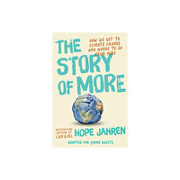 Random House Children's Books Story of More (Adapted for Young Adults) (inbunden, eng)