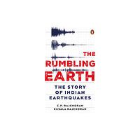 Random House, India The Rumbling Earth (inbunden, eng)