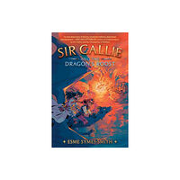 Random House USA Inc Sir Callie and the Dragon's Roost (inbunden, eng)
