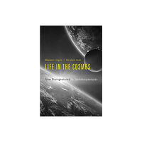 Harvard university press Life in the Cosmos (inbunden, eng)