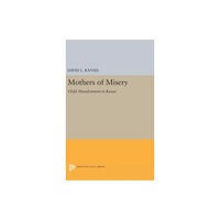 Princeton University Press Mothers of Misery (inbunden, eng)