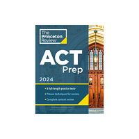 Random House USA Inc Princeton Review ACT Prep, 2024 (häftad, eng)