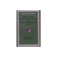 Harvard university press Greek Lyric, Volume V: The New School of Poetry and Anonymous Songs and Hymns (inbunden, eng)