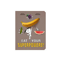 Penguin Young Readers Eat Your Superpowers! (inbunden, eng)