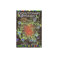 Harvard university press Evolutionary Dynamics (inbunden, eng)