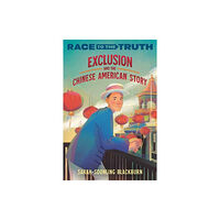 Random House USA Inc Exclusion and the Chinese American Story (häftad, eng)