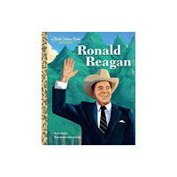 Random House USA Inc Ronald Reagan: A Little Golden Book Biography (inbunden, eng)