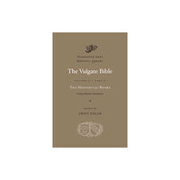 Harvard university press The Vulgate Bible: Volume II The Historical Books: Douay-Rheims Translation (inbunden, eng)