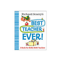 Random House USA Inc Richard Scarry's Best Teacher Ever! (inbunden, eng)